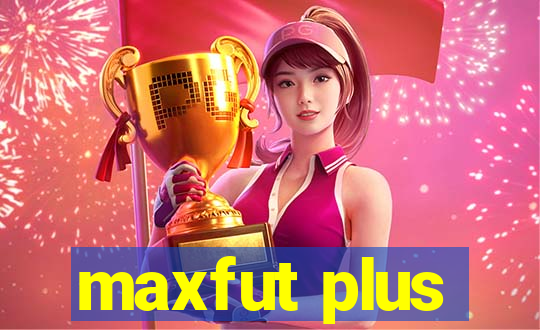 maxfut plus